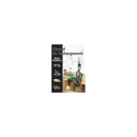 LIVRE MANUEL DE CHARGEMENT MALFATTI CREPIN LEBLOND N°6